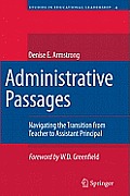 Administrative Passages: Navigating the Transition from Teacher to Assistant Principal