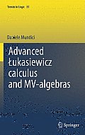 Advanced Lukasiewicz Calculus and Mv-Algebras