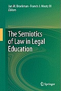 The Semiotics of Law in Legal Education