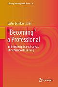 Becoming a Professional: An Interdisciplinary Analysis of Professional Learning