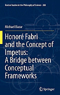 Honor? Fabri and the Concept of Impetus: A Bridge Between Conceptual Frameworks