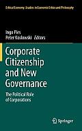 Corporate Citizenship and New Governance: The Political Role of Corporations