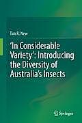 'In Considerable Variety' Introducing the Diversity of Australia's Insects
