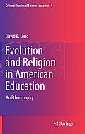 Evolution and Religion in American Education: An Ethnography