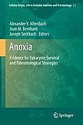 Anoxia Evidence for Eukaryote Survival & Paleontological Strategies