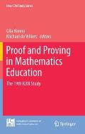 Proof and Proving in Mathematics Education: The 19th ICMI Study
