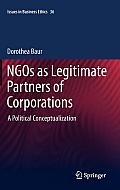 NGOs as Legitimate Partners of Corporations: A Political Conceptualization