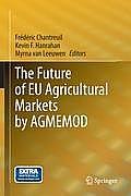 The Future of EU Agricultural Markets by Agmemod