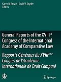 General Reports of the Xviiith Congress of the International Academy of Comparative Law/Rapports G?n?raux Du Xviii?me Congr?s de l'Acad?mie Internatio