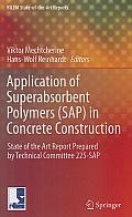 Application of Super Absorbent Polymers (Sap) in Concrete Construction: State-Of-The-Art Report Prepared by Technical Committee 225-SAP