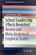 School Leadership Effects Revisited: Review and Meta-Analysis of Empirical Studies