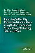 Improving Soil Fertility Recommendations in Africa Using the Decision Support System for Agrotechnology Transfer (Dssat)