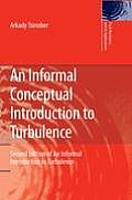 An Informal Conceptual Introduction to Turbulence: Second Edition of an Informal Introduction to Turbulence