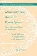 Advances in the Theory of Atomic and Molecular Systems: Dynamics, Spectroscopy, Clusters, and Nanostructures