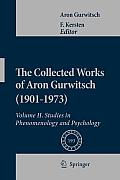 The Collected Works of Aron Gurwitsch (1901-1973): Volume II: Studies in Phenomenology and Psychology