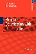 Structural Optimization with Uncertainties
