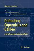 Defending Copernicus and Galileo: Critical Reasoning in the Two Affairs
