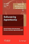 Rediscovering Apprenticeship: Research Findings of the International Network on Innovative Apprenticeship (Inap)
