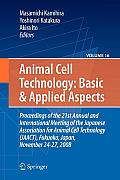 Basic and Applied Aspects: Proceedings of the 21st Annual and International Meeting of the Japanese Association for Animal Cell Technology (Jaact