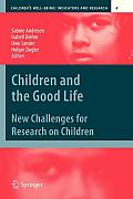 Children and the Good Life: New Challenges for Research on Children