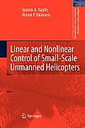 Linear and Nonlinear Control of Small-Scale Unmanned Helicopters