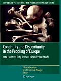 Continuity and Discontinuity in the Peopling of Europe: One Hundred Fifty Years of Neanderthal Study