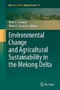 Environmental Change and Agricultural Sustainability in the Mekong Delta