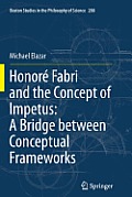 Honor? Fabri and the Concept of Impetus: A Bridge Between Conceptual Frameworks