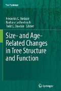 Size- And Age-Related Changes in Tree Structure and Function