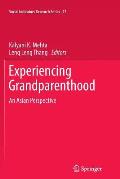 Experiencing Grandparenthood: An Asian Perspective