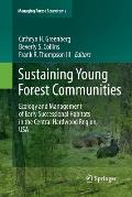 Sustaining Young Forest Communities: Ecology and Management of Early Successional Habitats in the Central Hardwood Region, USA