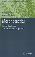 Morphotactics: Basque Auxiliaries and the Structure of Spellout