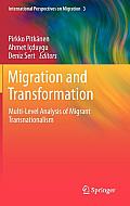 Migration and Transformation:: Multi-Level Analysis of Migrant Transnationalism
