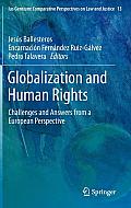 Globalization and Human Rights: Challenges and Answers from a European Perspective