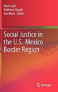 Social Justice in the U.S.-Mexico Border Region