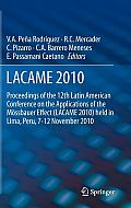 Lacame 2010: Proceedings of the 12th Latin American Conference on the Applications of the M?ssbauer Effect (Lacame 2010) Held in Li
