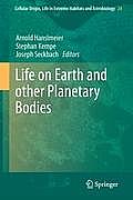 Life on Earth and Other Planetary Bodies