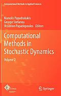 Computational Methods in Stochastic Dynamics Volume 2