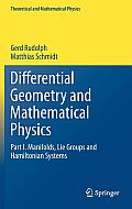 Differential Geometry and Mathematical Physics: Part I. Manifolds, Lie Groups and Hamiltonian Systems