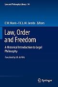 Law, Order and Freedom: A Historical Introduction to Legal Philosophy