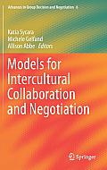 Models for Intercultural Collaboration and Negotiation