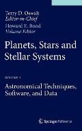 Planets, Stars and Stellar Systems: Volume 2: Astronomical Techniques, Software, and Data