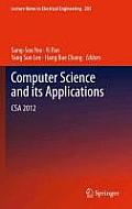 Computer Science and Its Applications: CSA 2012