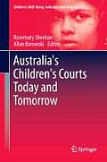 Australia's Children's Courts Today and Tomorrow