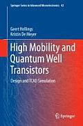 High Mobility and Quantum Well Transistors: Design and TCAD Simulation