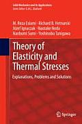 Theory of Elasticity and Thermal Stresses: Explanations, Problems and Solutions