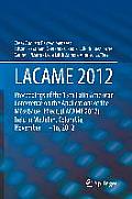 Lacame 2012: Proceedings of the 13th Latin American Conference on the Applications of the M?ssbauer Effect, (Lacame 2012) Held in M
