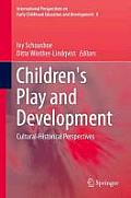 Children's Play and Development: Cultural-Historical Perspectives