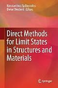 Direct Methods for Limit States in Structures and Materials
