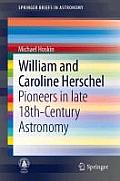 William and Caroline Herschel: Pioneers in Late 18th-Century Astronomy